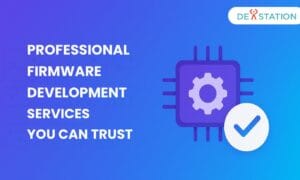 Firmware development services