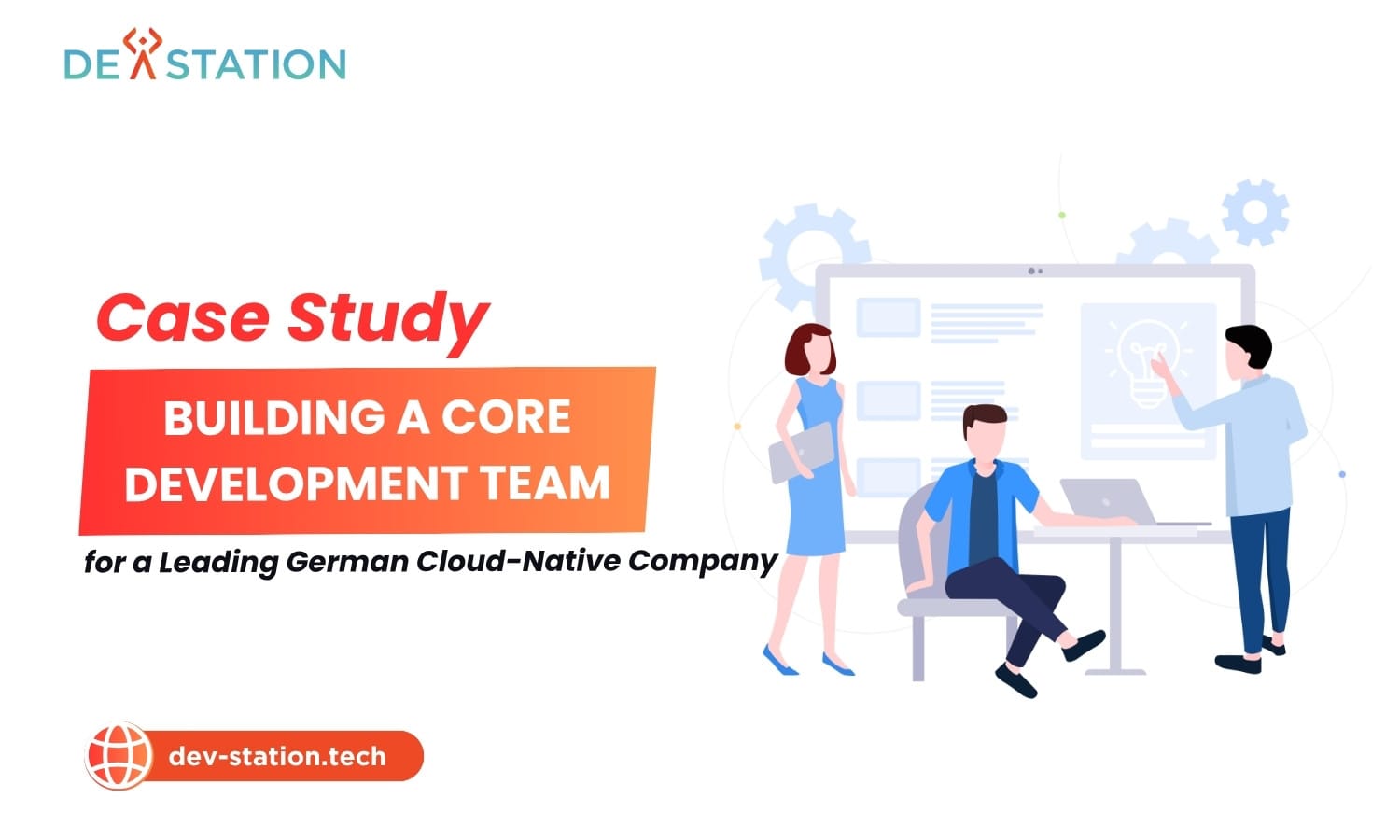 Case Study 5 Building a Core Development Team