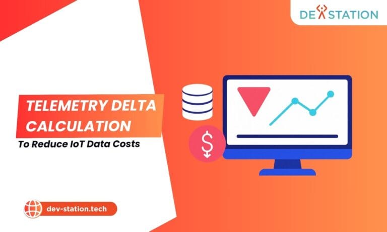Telemetry Data In Iot Telemetry Delta Calculation To Reduce IoT Data Costs – Dev Station ...
