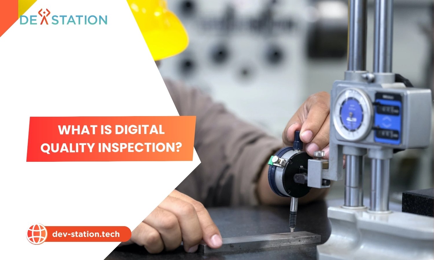What is Digital Quality Inspection