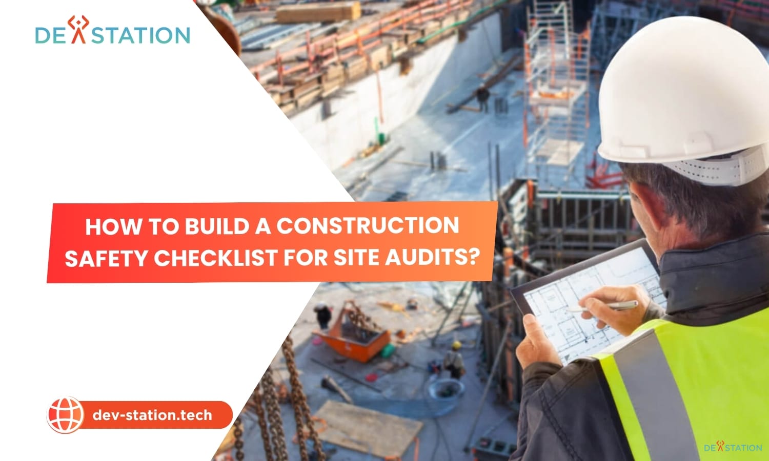 how to build a construction safety checklist